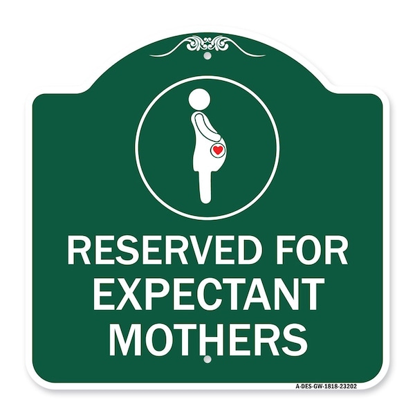 Signmission Reserved for Expectant Mothers W/ Graphic, Green & White Aluminum Sign, 18" L, 18" H, GW-1818-23202 A-DES-GW-1818-23202 - main